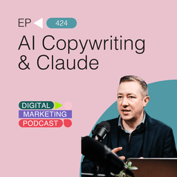 AI Copywriting and Claude - A Copywriter's Guide to Getting the Best from AI