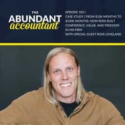 Case Study | From $10K Months To $100K Months: How Ross Built Confidence, Value, And Freedom In His Firm