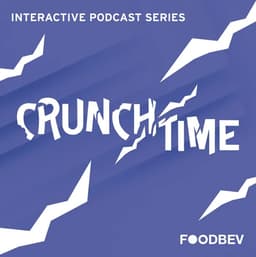 #6 Crunchtime podcast: Creating an inclusive culture in food and beverage companies