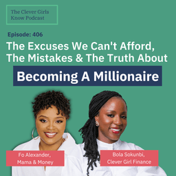 406: The Excuses We Can't Afford, The Mistakes & The Truth About Becoming a Millionaire | Fo Alexander interviews Bola Sokunbi