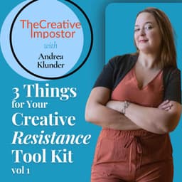 3 Things For Your Creative Resistance Tool Kit vol. 1