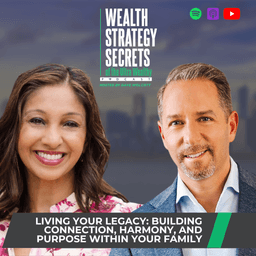 Living Your Legacy: Building Connection, Harmony, and Purpose Within Your Family
