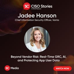 Beyond Vendor Risk: Real-Time GRC, AI, and Protecting App User Data - Jadee Hanson - CSP #221
