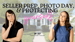 357: Listing Struggles: Seller Prep, Photo Day, and Protecting Yourself