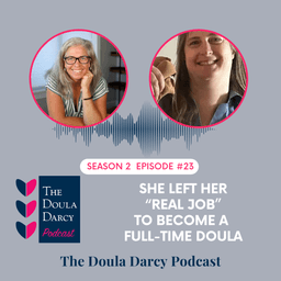 She Left Her "Real Job" to Become a Full-Time Doula: Rachel's Story