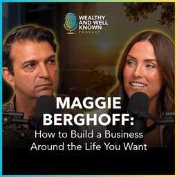 Maggie Berghoff: How to Build a Business Around the Life You Want