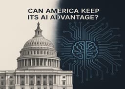 Can America Keep Its AI Advantage?