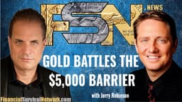 Gold Battles the $5,000 Barrier - Jerry Robinson