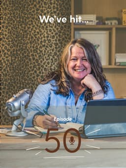 Celebrating Episode 50 of Countrywoman's Guide and some exciting news...