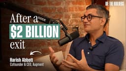 He Sold His Company for $2.5 Billion. Now He is Building AI for Logistics | Harish Abbott