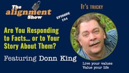 Are You Responding to Facts… or to Your Story About Them?