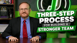 The Three-Step Process for Building a Stronger Team